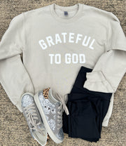 Grateful To God Sweatshirt (S-2X)